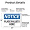Signmission Place Pallets Here, 24 in W x Rectangle, Aluminum OS-2PACK-NS-A-1824-L-17310 - alternate 5